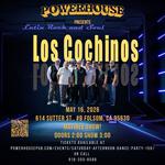 Power House Folsom Presents Los Cochinos!