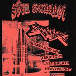 Soul Exchange, Price of Life, Brawliday Inn, Territory, Last Breath, Heavyweight 