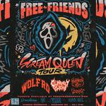Free Friends’ Scream Queen Tour