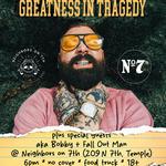 aka Bobby w/ Greatness In Tragedy @ Neighbors on 7th (Temple)