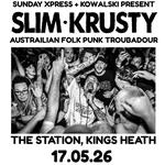 SLIM KRUSTY (AUS) BIRMINGHAM