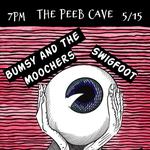 Swigfoot at The Peeb Cave | Milwaukee WI | May 15th