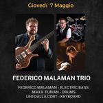 Federico Malaman Trio (feat. Maxx Furian & Leo Dalla Cort)