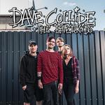 Dave Collide & the Everkids, Support: The Wörmwood Scrubs