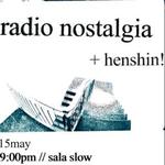 Radio Nostalgia "El Espíritu de la Época" + Henshin!