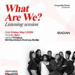What Are We? Listening Session