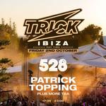TRICK @ 528 Ibiza