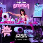 stepmom w/ Killer Envelopes