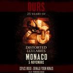 OURS Celebrating 25 Years of Distorted Lullabies @ Espace Indigo – Grimaldi Forum Monaco