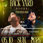 BACK YARD 「ありのまま」CLUB TOUR 2026