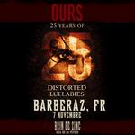 OURS Celebrating 25 Years of Distorted Lullabies @ Brin De Zinc.
