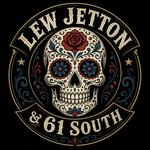 Lew Jetton & 61 South