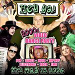 HEY YA! 2000s Video Dance Party - POP / INDIE / DANCE  / ROCK / ELECTRONIC / HIP HOP / EMO