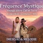 Fréquence Mystique au Sonotarium - IMERSAO & Mélodie