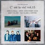 下北沢ERA pre.「C'est la vie! Vol.15」