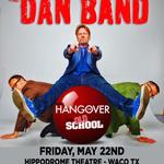 The Dan Band at The Waco Hippodrome