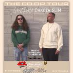 Gh0stTheKid & Dakota $lim The CO-OP Tour