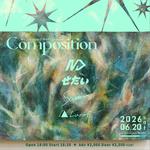 MD × 吉祥寺WARP presents "Composition"