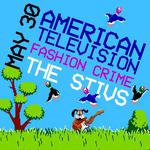 American Television, Fashion Crime, The Stivs