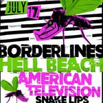 Borderlines, Hell Beach, American Television, Snake Lips @ Rumors (Biddeford, ME)