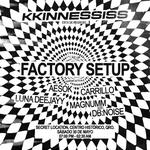 FACTORY SETUP ‪×‬ KKINNESSISS