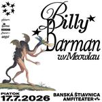 BILLY BARMAN na AMFÍKU v BANSKEJ ŠTIAVNICI