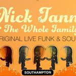 Nick Tann and The Whole Family - Southampton Special