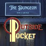Outside Pocket @ The Dungeon