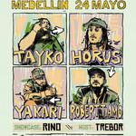 HORUS TAYKO YAKARI ROBERT TIAMO RINO / MEDELLÍN