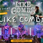 LIKE COMBS TRIBUTE @ THE BACKYARD STAGE GRILL