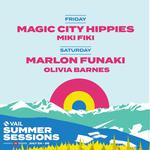 Vail Summer Sessions w/Magic City Hippies