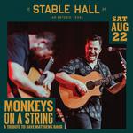 Monkeys on a String: Dave Matthews & Tim Reynolds Tribute