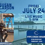 Susan Carson at Pipe Creek Wharf Sandusky 5pm