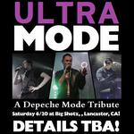SAT 6/20/2026 Ultra MODE at Big Shotz Bar & Grill, Lancaster, CA!