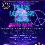 Peace, Love, and Music Disco Rave
