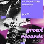 The Midnight Papers and Wild Heaven at Growl Records
