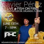Javier Pérez @ Fish on Fire