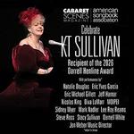 Honoring KT Sullivan - Cabaret Scenes Magazine and American Songbook Association