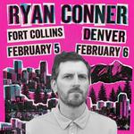 Ryan Conner (Prime, Last Comic Standing, Ridiculousness) at Lyric Theater