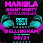 Good Girls Tour BELLINGHAM