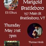 Live at Marigold in Brattleboro, VT