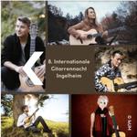 8. Internationale Gitarrennacht Ingelheim 