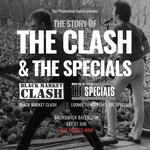 The Story Of The Clash & The Specials -featuring BLACK MARKET CLASH & LOONEE TUNES