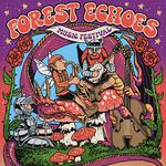 Forest Echoes Music Festival