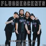 Fluorescents Live