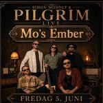 Simon Moholt & Pilgrim LIVE hos Mo’s Ember!