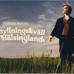 En hyllningskväll till Hälsingland