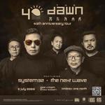 The Dawn - 40th Anniversary Tour in SG 2026