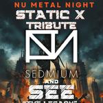 STATIC-X TRIBUTE by SEDMIUM & SEE "THE LEGACY" PROMO!