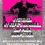 My Wife’s An Angel, Hysteria, Zap Pack, Bumpstock @ The Chop Shop